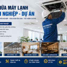 Dịch Vụ Sửa Chữa Máy Lạnh Cho Doanh Nghiệp Và Dự Án Tại TP.HCM