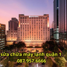 Sửa Chữa Máy Lạnh Tại Ramana Hotel Saigon Quận 3 – Thịnh Khang Minh Hỗ Trợ Nhanh Chóng