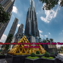 Sửa Chữa Máy Lạnh Vinpearl Landmark 81 Bình Thạnh Chuyên Nghiệp, Giá Hợp Lý