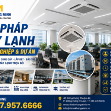 Cung Cấp Và Lắp Đặt Hệ Thống Máy Lạnh Trọn Gói Cho Doanh Nghiệp