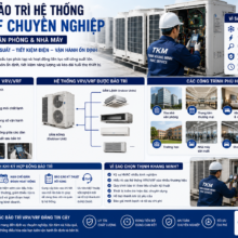 Dịch Vụ Bảo Trì Hệ Thống VRV/VRF Chuyên Nghiệp Cho Tòa Nhà, Văn Phòng & Nhà Máy
