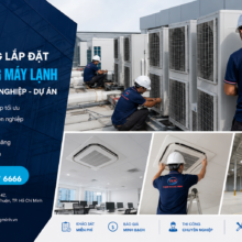 Dự Án Lắp Đặt Hệ Thống Máy Lạnh Cho Doanh Nghiệp – Đảm Bảo Tiến Độ, Chất Lượng Và Hiệu Quả Vận Hành