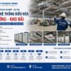 Giải Pháp Lắp Đặt Máy Lạnh Cho Nhà Xưởng Văn Phòng Điều Hành Doanh Nghiệp