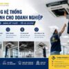 Giải Pháp Quản Lý Hệ Thống Máy Lạnh Cho Doanh Nghiệp Nhiều Chi Nhánh