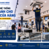 Giải Pháp Thi Công Hệ Thống Máy Lạnh Cho Chuỗi Cửa Hàng – Đồng Bộ, Tiết Kiệm, Chuyên Nghiệp