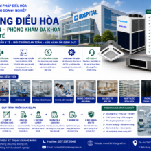 Thi Công Hệ Thống Điều Hòa Cho Bệnh Viện – Phòng Khám Đa Khoa – Trung Tâm Y Tế