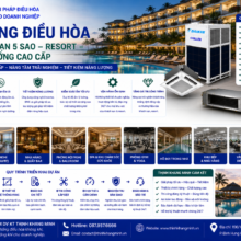 Thi Công Hệ Thống Điều Hòa Cho Khách Sạn 5 Sao – Resort – Khu Nghỉ Dưỡng Cao Cấp