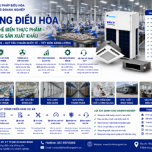 Thi Công Hệ Thống Điều Hòa Cho Nhà Máy Chế Biến Thực Phẩm – Thủy Sản – Nông Sản Xuất Khẩu