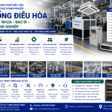 Thi Công Hệ Thống Điều Hòa Cho Nhà Máy Nhựa – Bao Bì – Hóa Chất Công Nghiệp