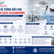 Giải Pháp Điều Hòa Cho Phòng Sạch (Cleanroom) – Đáp Ứng Tiêu Chuẩn Kiểm Soát Môi Trường