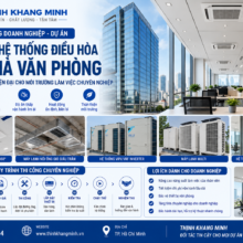 Khách Hàng Doanh Nghiệp – Dự Án | Thi Công Hệ Thống Điều Hòa Cho Tòa Nhà Văn Phòng