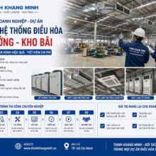 Thi Công Hệ Thống Điều Hòa Và HVAC Cho Nhà Kho, Trung Tâm Logistics Và Kho Vận