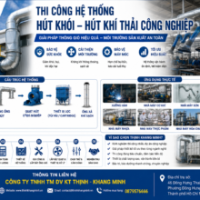 Thi Công Hệ Thống Hút Khói – Hút Khí Thải Công Nghiệp Cho Nhà Máy, Xưởng Sản Xuất