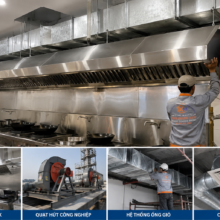 Thi Công Hệ Thống Hút Khói Bếp Công Nghiệp – Giải Pháp An Toàn, Hiệu Quả Cho Nhà Hàng Và Bếp Ăn Công Nghiệp