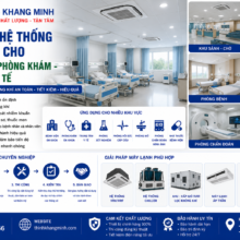 Thi Công Hệ Thống Máy Lạnh Cho Bệnh Viện – Phòng Khám – Trung Tâm Y Tế Đạt Chuẩn Chuyên Nghiệp