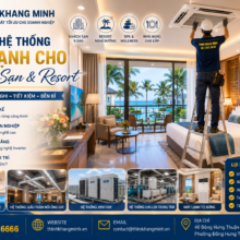 Thi Công Hệ Thống Điều Hòa Cho Khách Sạn & Resort – Nâng Tầm Trải Nghiệm Lưu Trú