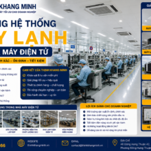 Thi Công Hệ Thống Máy Lạnh Cho Nhà Máy Điện Tử – Giải Pháp HVAC Chính Xác Cho Dây Chuyền Sản Xuất