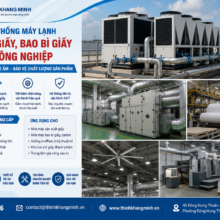 Thi Công Hệ Thống Máy Lạnh Cho Nhà Máy Giấy, Bao Bì Giấy Và In Ấn Công Nghiệp