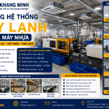 Thi Công Hệ Thống Máy Lạnh Cho Nhà Máy Nhựa – Giải Pháp HVAC Tối Ưu Cho Dây Chuyền Sản Xuất
