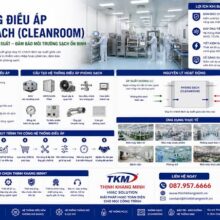 Thi Công Hệ Thống Phòng Sạch (Cleanroom) Cho Nhà Máy Điện Tử, Dược Phẩm, Thực Phẩm Và Y Tế