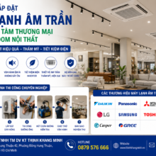 Thi Công Lắp Đặt Máy Lạnh Âm Trần Cho Trung Tâm Thương Mại Và Showroom Nội Thất – Giải Pháp Làm Mát Hiện Đại, Tiết Kiệm Điện