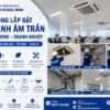 Thi Công Máy Lạnh Âm Trần Cho Văn Phòng Doanh Nghiệp – Giải Pháp Làm Mát Chuyên Nghiệp Và Hiện Đại