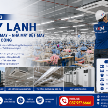 Thi Công Máy Lạnh Cho Xưởng May – Nhà Máy Dệt May Giải Pháp Làm Mát Hiệu Quả, Tiết Kiệm Chi Phí