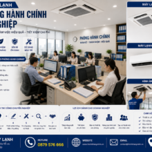 Thi Công Máy Lạnh Cho Phòng Hành Chính Doanh Nghiệp – Giải Pháp Làm Mát Hiệu Quả Cho Môi Trường Làm Việc Hiện Đại