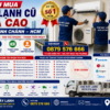 Thu Mua Máy Lạnh Cũ Giá Cao Huyện Bình Chánh – Khảo Sát Tận Nơi, Thanh Toán Ngay