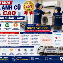 Thu Mua Máy Lạnh Cũ Giá Cao Huyện Bình Chánh – Khảo Sát Tận Nơi, Thanh Toán Ngay