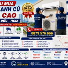 Thu Mua Máy Lạnh Cũ Giá Cao TP. Thủ Đức – Khảo Sát Tận Nơi, Thanh Toán Nhanh
