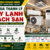 Thu Mua Thanh Lý Máy Lạnh Khách Sạn TP.HCM – Thu Mua Giá Cao, Tháo Dỡ Chuyên Nghiệp