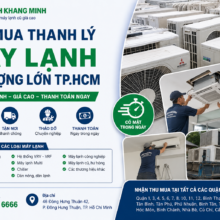 Thu Mua Thanh Lý Máy Lạnh Số Lượng Lớn TP.HCM – Tận Nơi Nhanh, Giá Cao, Thanh Toán Ngay